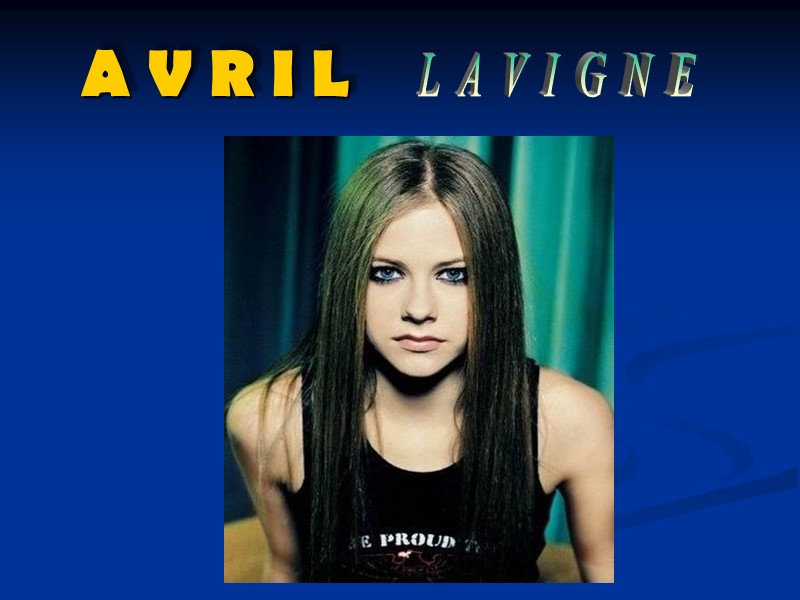 A V R I L     L  A  V